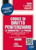 Codice di diritto penitenziario. La normativa e la prassi edito da La Tribuna