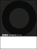Zero avantgarde 1965-2013. Ediz. italiana, inglese e tedesca edito da Silvana