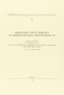 Magistero e pietà mariana in Giovanni Battista Montini-Paolo VI. Atti della Giornata di studio (Loreto, 6 maggio 1995) edito da Studium