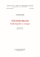 Vincenzo Riccio. Profilo biografico e carteggio di Antonio Fiori edito da Gangemi Editore