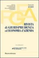 Rivista di giurisprudenza ed economia d'azienda (2011) vol.9 edito da Franco Angeli