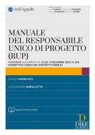 Manuale del responsabile unico di progetto (RUP). Con Aggiornamento online di Davide Angelucci, Alessandro Sgrulletta edito da Dike Giuridica