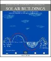 Solar buildings. European students' competition for the design of solar buildings. Ediz. multilingue edito da Gangemi Editore