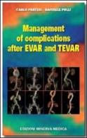 Management of complications after EVAR and TEVAR di Carlo Pratesi, Raffaele Pulli edito da Minerva Medica