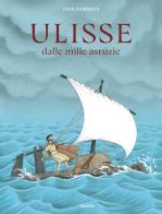Ulisse dalle mille astuzie di Yvan Pommaux edito da Babalibri