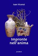 Impronte nell'anima di Ivan Vicenzi edito da Swanbook