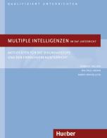 Multiple Intelligenzen im DaF-Unterricht. Aktivitäten für die Sekundarstufe und den Erwachsenenuntericht di Herbert Puchta, Wilfried Krenn, Mario Rinvolucri edito da Hueber