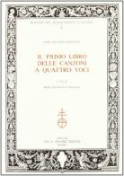 Il primo libro delle canzoni a quattro voci di Marc'Antonio Mazzone edito da Olschki