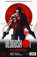 Bloodshot. Le origini vol.1-2-3 di Duane Swierczynski edito da Star Comics
