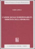 L' azione sociale di responsabilità esercitata dalla minoranza di Dario Latella edito da Giappichelli