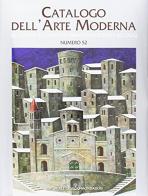 Catalogo dell'arte moderna vol.52 edito da Editoriale Giorgio Mondadori