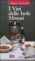 I vini delle isole minori di Andrea Gabbrielli edito da Hobby & Work Publishing