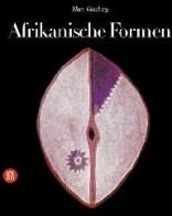 Africa. Arte delle forme. Ediz. tedesca di Marc Ginzberg edito da Skira