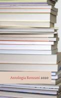 Antologia Ronzani 2020. Narrativa e saggistica edito da Ronzani Numeri