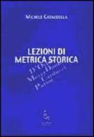Lezioni di metrica storica di Michele Cataudella edito da Edisud Salerno