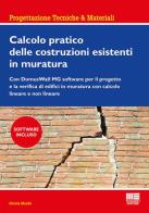 Calcolo pratico delle costruzioni esistenti in muratura di Nicola Mordà edito da Maggioli Editore