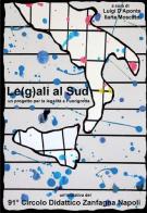 Le(g)ali al sud. Un progetto per la legalità a fuorigrotta di Luigi D'Aponte edito da Massa