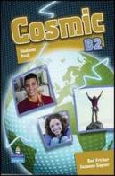 Cosmic B1. Teacher's book. Con espansione online. Con CD Audio. Per le Scuole superiori edito da Pearson Longman