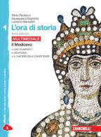 L' ora di storia. Con La storia antica. Per la Scuola media. Con espansione online vol.1 di Silvio Paolucci, Giuseppina Signorini, Luciano Marisaldi edito da Zanichelli