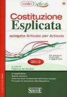 Costituzione esplicata spiegata articolo per articolo edito da Edizioni Giuridiche Simone