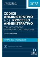 Codice amministrativo e del processo amministrativo. Con aggiornamento codice online di Francesco Caringella edito da Dike Giuridica