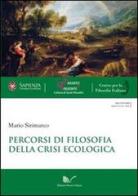 Percorsi di filosofia della crisi ecologica di Mario Sirimarco edito da Nuova Cultura
