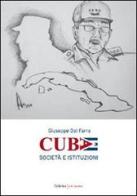 Cuba. Società e istituzioni di Giuseppe Dal Farra edito da UNI Service