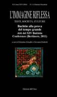 L' immagine riflessa. Testi, società, culture. Ediz. italiana e inglese (2016) vol.1-2 edito da Edizioni dell'Orso