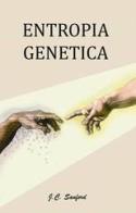 Entropia genetica di John Sanford edito da AISO