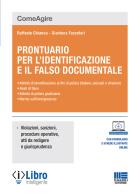 Prontuario per l'identificazione e il falso documentale di Raffaele Chianca, Gianluca Fazzolari edito da Maggioli Editore