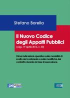 Il nuovo codice degli appalti pubblici di Stefano Borella edito da Primiceri Editore