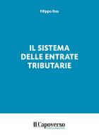 Il sistema delle entrate tributarie di Filippo Rau edito da Il Capoverso