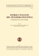 Storici italiani del pensiero politico. Itinerari fra le due guerre edito da Giuffrè