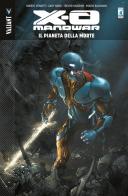 X-O Manowar vol.3 di Robert Venditti, Cary Nord, Trevor Hairsine edito da Star Comics