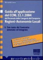 Guida all'applicazione del CCNL 22 gennaio 2004 di Riccardo Lasca edito da Maggioli Editore