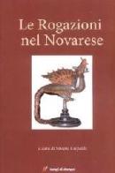 Le rogazioni del novarese di Silvano Crepaldi edito da Lampi di Stampa