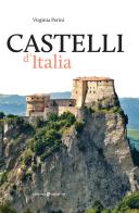 Castelli d'Italia di Virginia Perini edito da Editoriale Programma