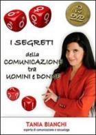 I segreti della comunicazione tra uomini e donne. 2 DVD di Tania Bianchi edito da Aida Formazione