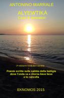 Alyewtikà. Cose di pescatori di Antonino Marrale edito da ilmiolibro self publishing