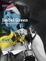 Isabel Green di Emanuele Aldrovandi edito da Cue Press