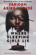 Where sleeping girls lie di Faridah Abike-Iyimide edito da Usborne