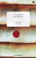 Poesie 1975-2012 di Franco Buffoni edito da Mondadori