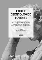 Codice deontologico forense. Annotato con le massime del CNF e dalla Corte di Cassazione e con la normativa di riferimento edito da Giuffrè