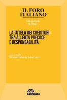 La tutela dei creditori tra allerta precoce e responsabilità di Salvo Leuzzi, Massimo Fabiani edito da La Tribuna