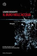 Il buio nell'acqua di Louise Doughty edito da Bollati Boringhieri