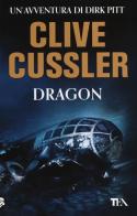 Dragon di Clive Cussler edito da TEA