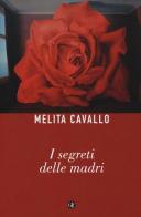 I segreti delle madri di Melita Cavallo edito da Laterza