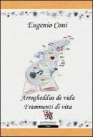 Arrogheddus de vida-Ricordi di vita di Eugenio Coni edito da La Riflessione