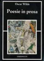 Poesie in prosa di Oscar Wilde edito da Edizioni ETS
