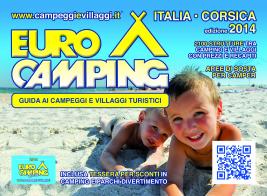 Guida Eurocamping Italia e Corsica. Guida ai villaggi turistici e campeggi in Italia e Corsica edito da Eurocamp